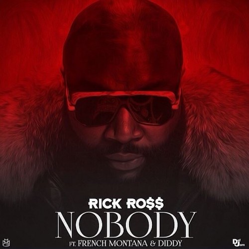 Rick Ross Feat. French Montana & Diddy – Nobody