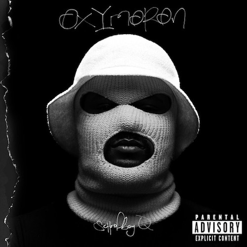 Schoolboy Q – Oxymoron (Album Tracklist)