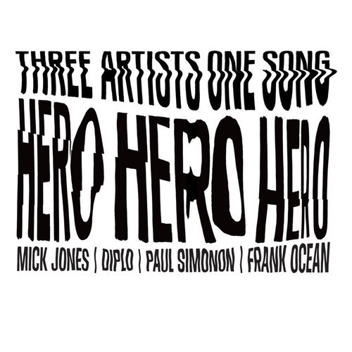 Frank Ocean ft. Mick Jones, Paul Simonon & Diplo – Hero