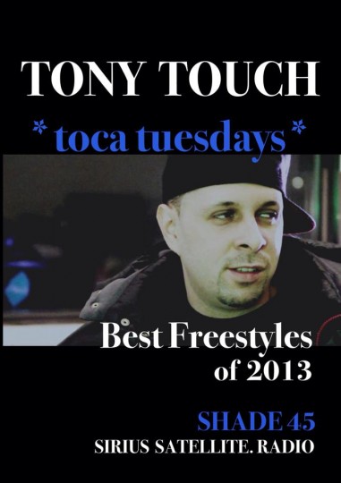 Tony Touch presents Best Freestyles of 2013