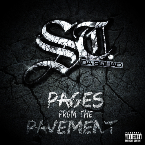 ST. Da Squad – Pages From The Pavement EP