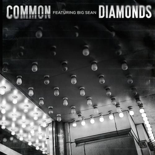 Common Feat. Big Sean – Diamonds