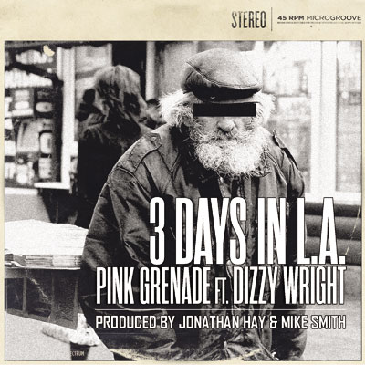 Pink Grenade ft. Dizzy Wright – 3 Days In LA