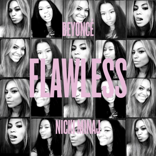 Beyoncé ft. Nicki Minaj - Flawless (Remix)