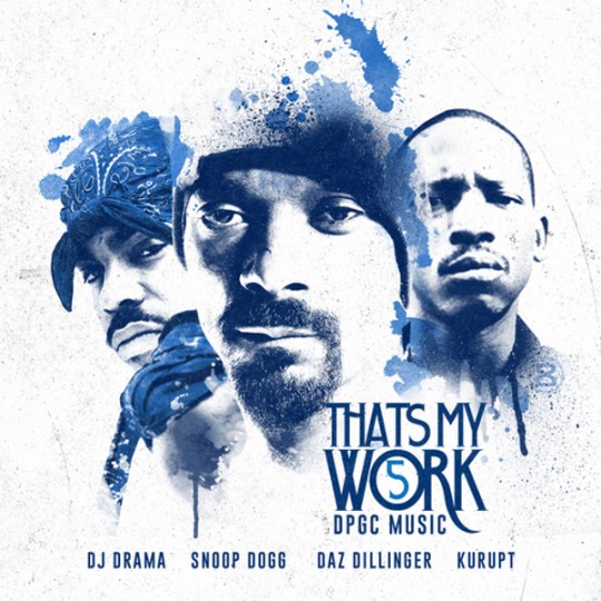Snoop_Dogg_Tha_Dogg_Pound_Gang_Thats_My_Work_5