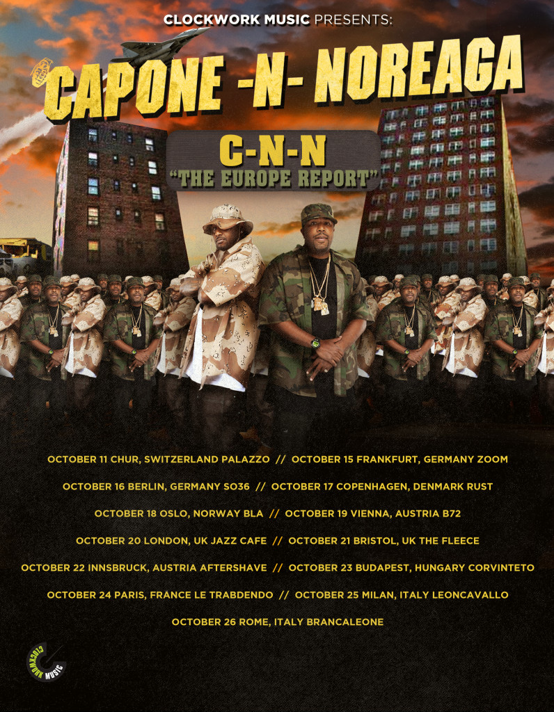 Capone-N-Noreaga “The Europe Report” Tour Dates