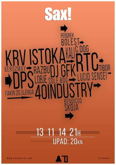 Krv Istoka & RTC, 40 Industry & DPS @ Sax Club, Zagreb
