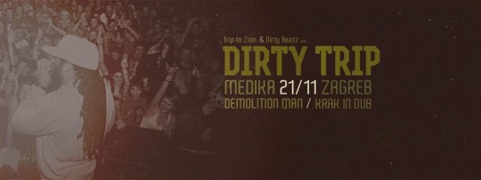 Dirty Trip w/ Demolition Man aka Ras Demo feat. Krak In Dub @ Medika, Zagreb