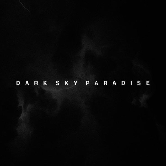 big sean dark sky paradise