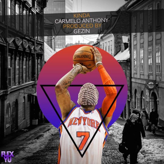 Kinda - Carmelo Anthony