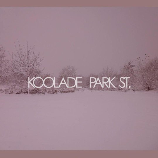 Koolade – Park St. EP
