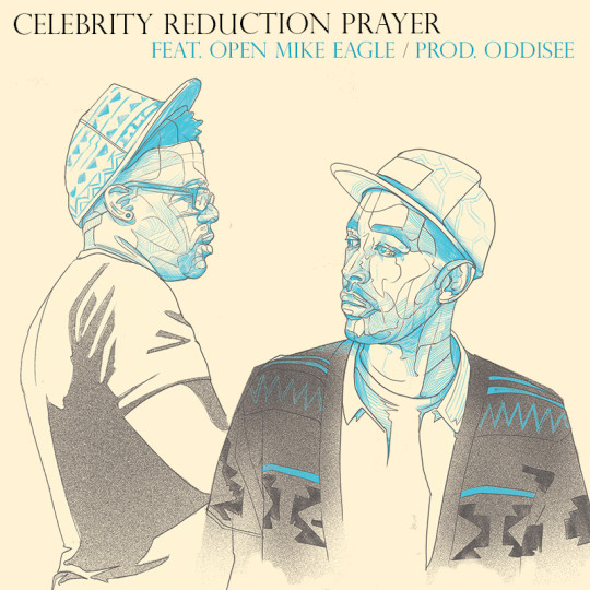 Open Mike Eagle & Oddisee – Celebrity Reduction Prayer