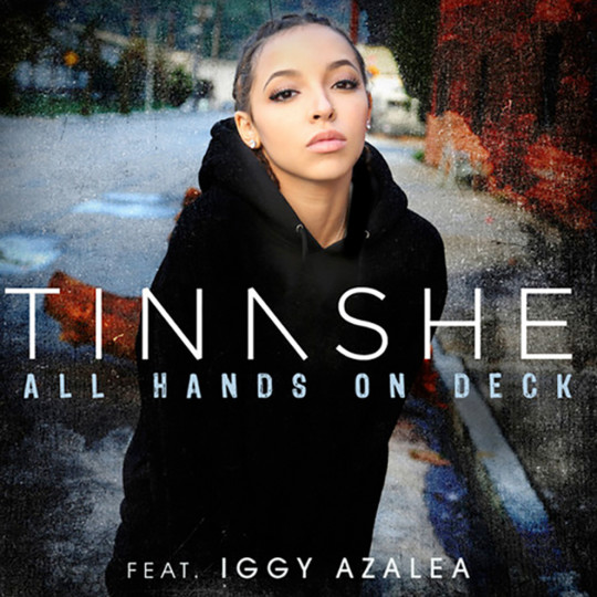 Tinashe ft. Iggy Azalea - All Hands On Deck (Remix)