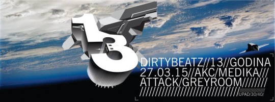 13 godina Dirty Beatz @ AKC Medika, Zagreb (27.3.)