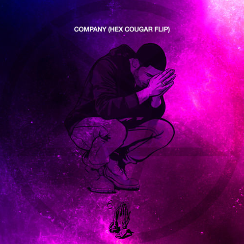 Drake – Company (Hex Cougar Flip)