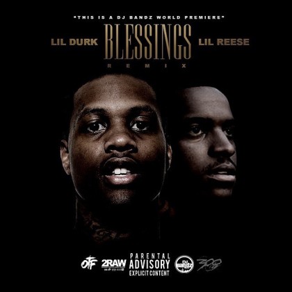 Lil Durk ft. Lil Reese – Blessings (Remix)
