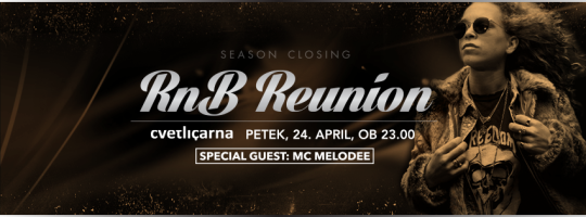 MC MELODEE | Season Closing | Cvetličarna | Petek 24. April 2015