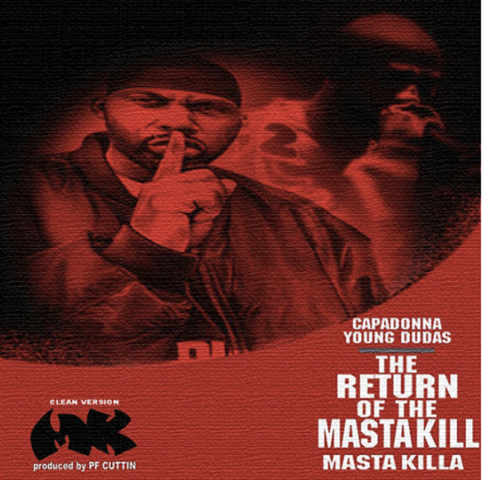 masta-killa-young-dudas-cappadonna-the-return-of-the-masta-kill
