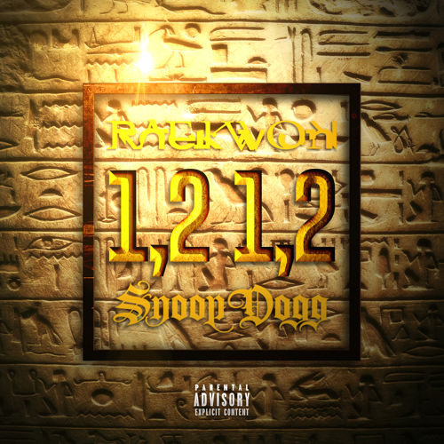 Raekwon ft. Snoop Dogg – 1,2 1,2