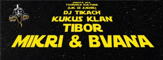 Mikri Maus & Bvana, Tibor & Kuku$ Klan Live @ Tvornica Kulture (30.5.)