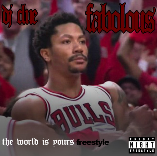 Fabolous – The World Is Yours (Freestyle)