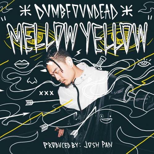 Dumbfoundead – Mellow Yellow