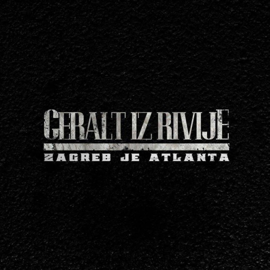 Geralt-iz-Rivije-Zagreb-je-Atlanta