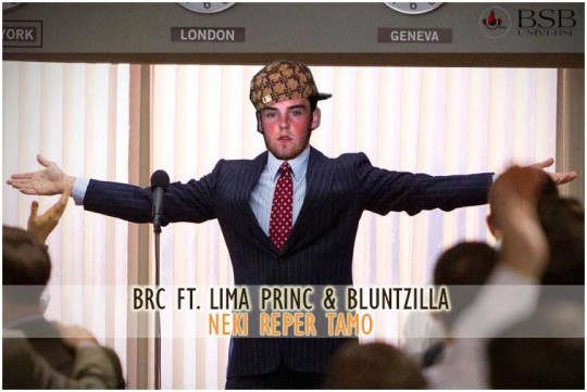 Brc ft. Lima Princ & BluntZilla - Neki reper tamo
