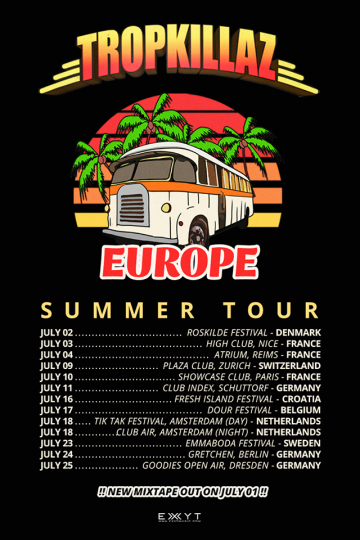 Tropkillaz Europe Summer Tour Dates