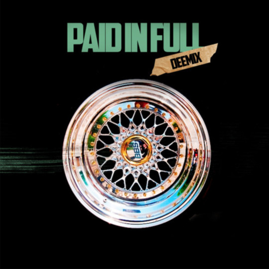 Dee Day - Paid In Full Cover