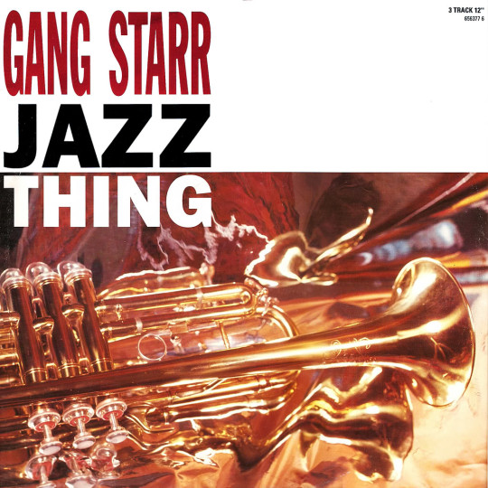 Dig Of The Day: Gang Starr – Jazz Thing (1990)