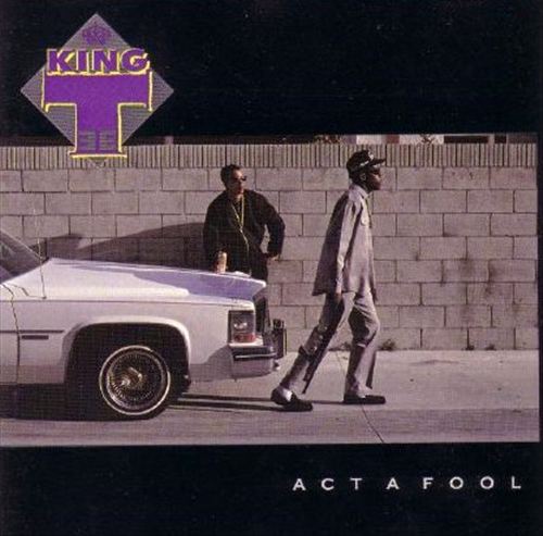 Dig Of The Day: King Tee – Act A Fool (1988)