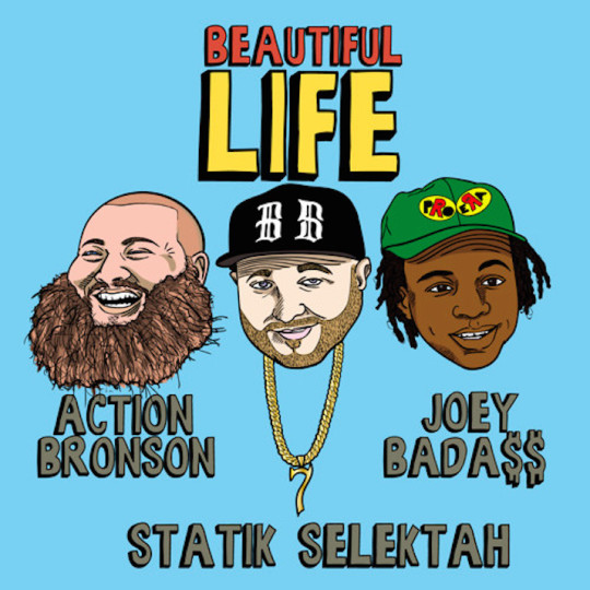 Statik Selektah Action Bronson Joey Badass