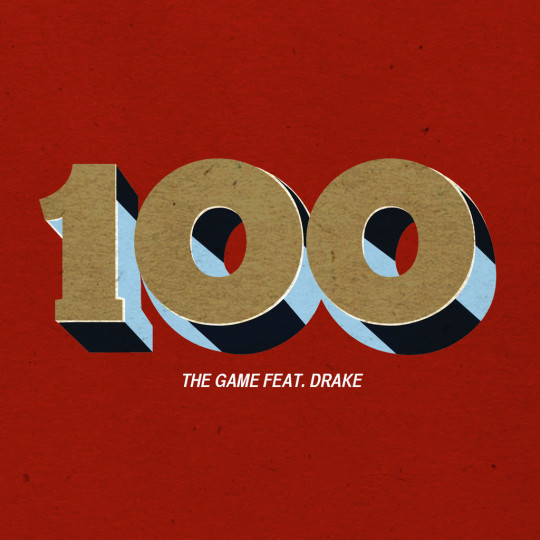 The Game ft. Drake – 100