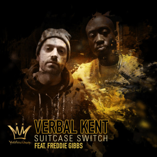 Verbal Kent ft. Freddie Gibbs - Suitcase Switch