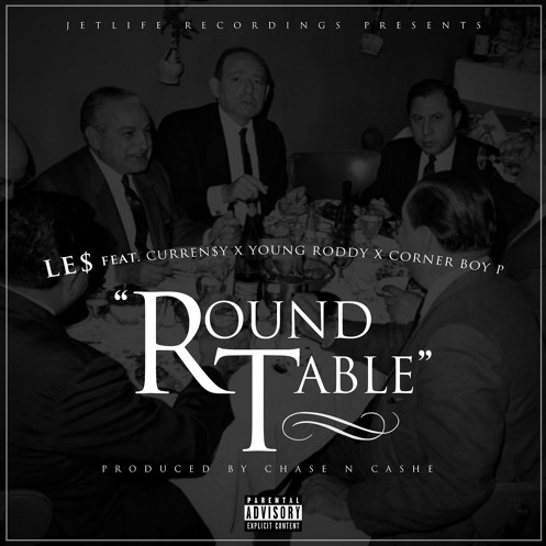 Le$ ft. Curren$y, Roddy & Cornerboy P – Round Table