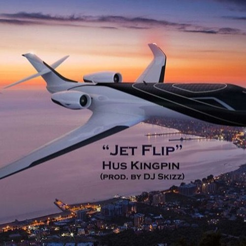 Hus Kingpin – Jet Flip (prod. DJ Skizz)