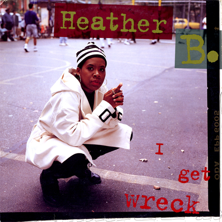 Video:Dig Of The Day: Heather B – I Get Wreck (1992)