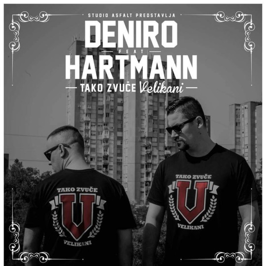 Deniro ft. Hartmann, Koolade & DJ Phat Phillie - Tako zvuče velikani