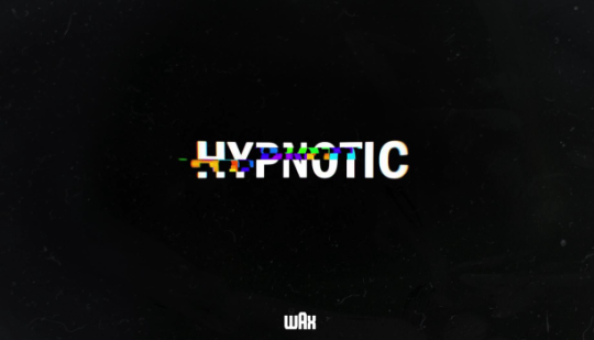 Wax – Hypnotic