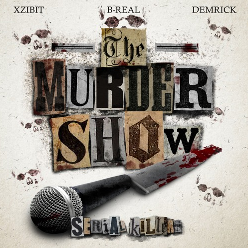 B Real, Xzibit & Demrick Team Up Together To Drop “Murder Show”