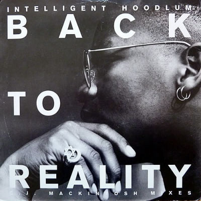Dig Of The Day: Intelligent Hoodlum – Back To Reality (1990)