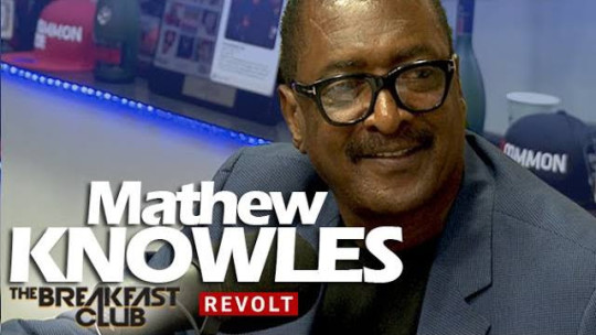Video: Mathew Knowles Interview at The Breakfast Club
