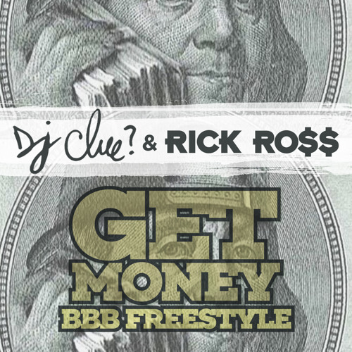 DJ Clue ft. Rick Ross – Get Money (Freestyle)