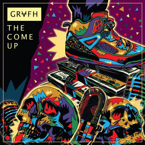 Grafh – The Come Up