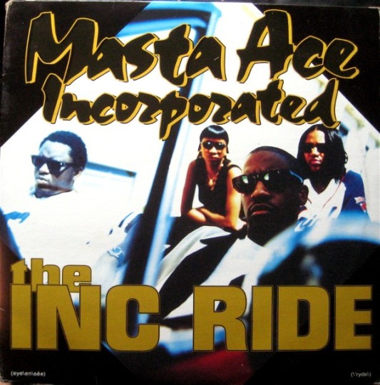 Dig Of The Day: Masta Ace Incorporated – The INC Ride (Phat Kat Mix – 1995)