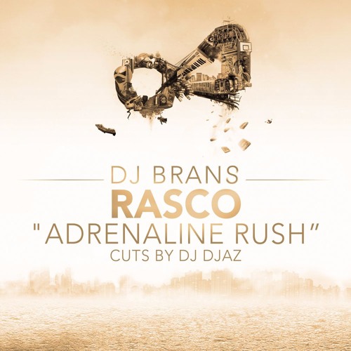 DJ Brans x Rasco – Adrenaline Rush