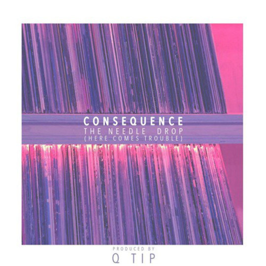 consequence-q-tip-the-needle-drop-mp3