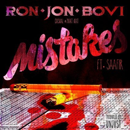 Ron Jon Bovi (Casual & Phat Kat) ft. Saafir – Mistakes