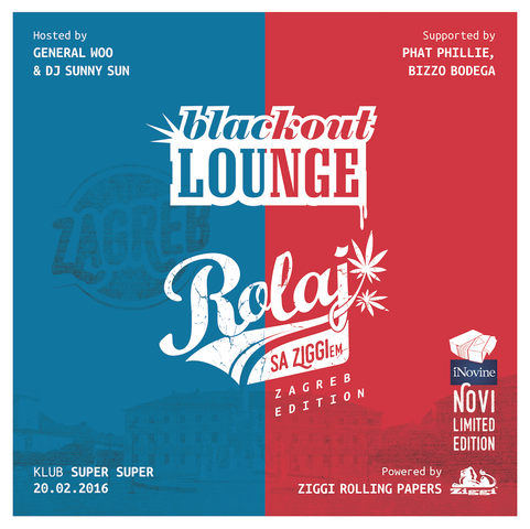 Blackout Lounge - Rolaj sa Ziggijem w/ Woo, Bizzo, Phillie & Sunny @ Super Super (20. 2.)
